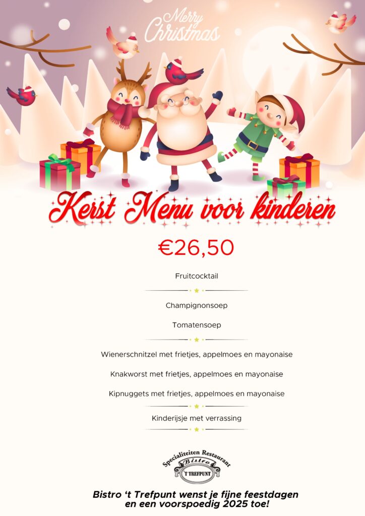 Kerstmenu Kinderen 2024 Bistro t Trefpunt